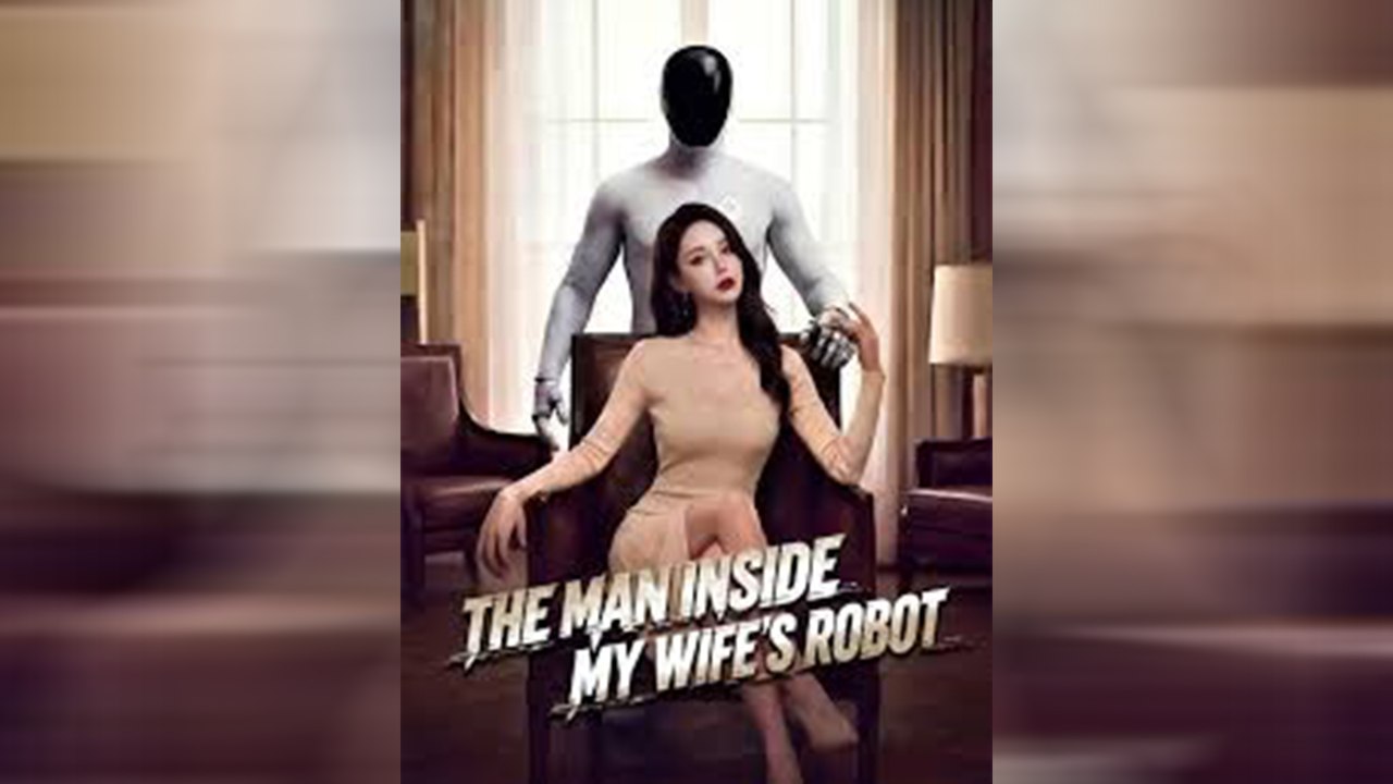 The Man Inside My Wife's Robot 🌍 ENGLISH 🎭 DRAMA HUB