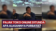 Pungutan Pajak Toko Online Ditunda Purbaya, Apa Alasannya?