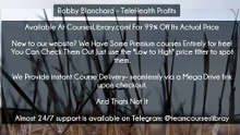 (Courseslibrary.com)Robby Blanchard – TeleHealth Profits