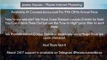 (Courseslibrary.com)Jeremy Haynes – Master Internet Marketing