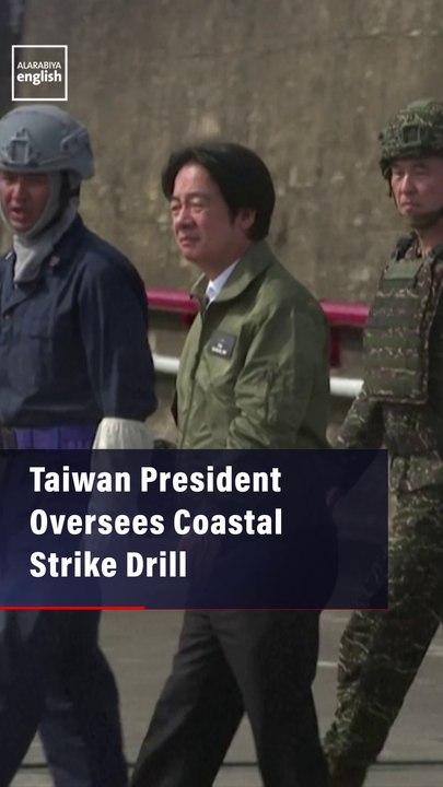 Taiwan President Oversees Coastal Strike Drill