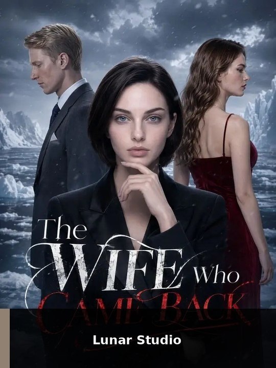 The Wife Who Came Back | Mini Drama Hub