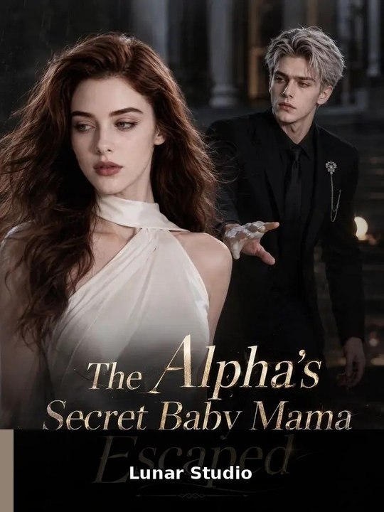 The Alpha'S Secret Baby Mama Escaped | Velnix Drama