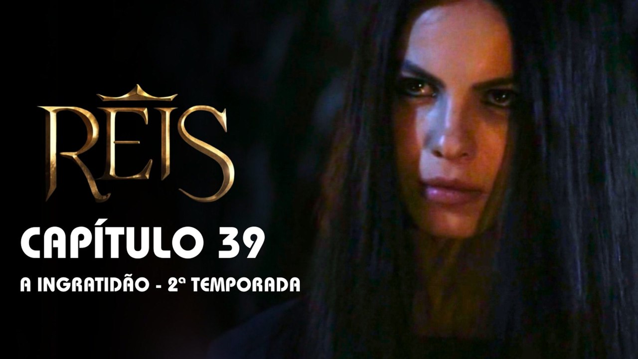 REIS | CAPÍTULO 39 COMPLETO