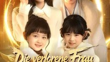 (Synchro) Die verlorene Frau des Drachenkönigs | Komplette Serie | Short Drama Deutsch