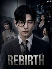Rebirth | Full Series | Short Drama English