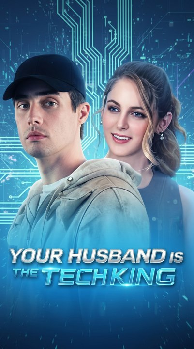 YOUR HUSBAND IS THE TECH KING - Full HD English Sub