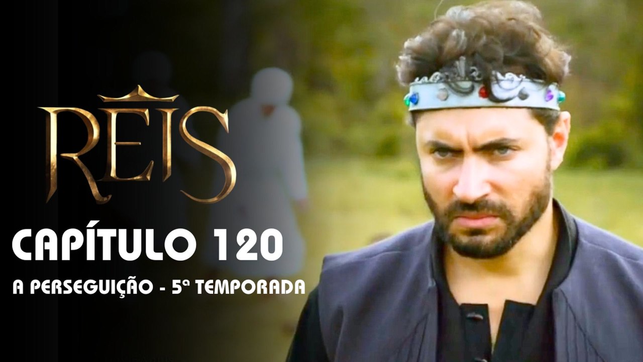 REIS | CAPÍTULO 120 COMPLETO
