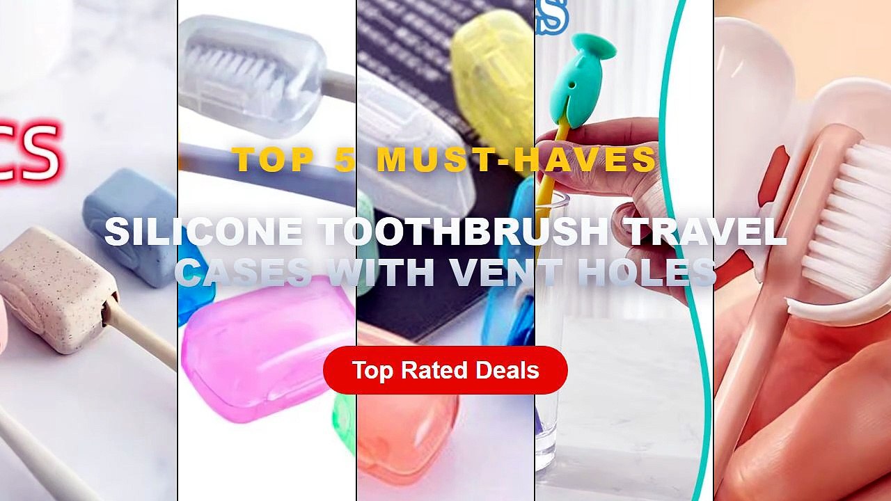 Top 5 Best Silicone Toothbrush Travel Cases Wit...