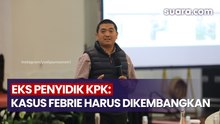 Eks Penyidik KPK: Kasus Febrie Adriansyah Harus Dikembangkan ke Atas, Bawah, dan Samping