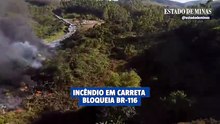 Incêndio em carreta bloqueia todos os sentidos da BR-116