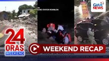 24 Oras Weekend: (Parts 1&2) Baha dahil sa Habagat; Dike binakbak; Kidnap ng kapwa-Tsino; atbp.