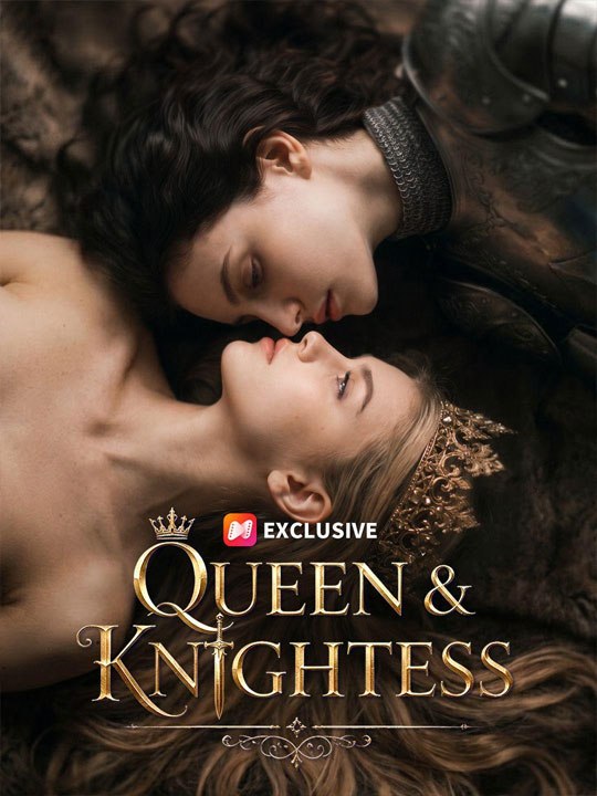 Queen and Knightess 🔥🔥🔥FULL MOVIES ENGLISH SUB 2026