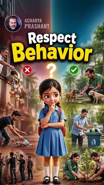 Respect Behavior || Acharya Prashant