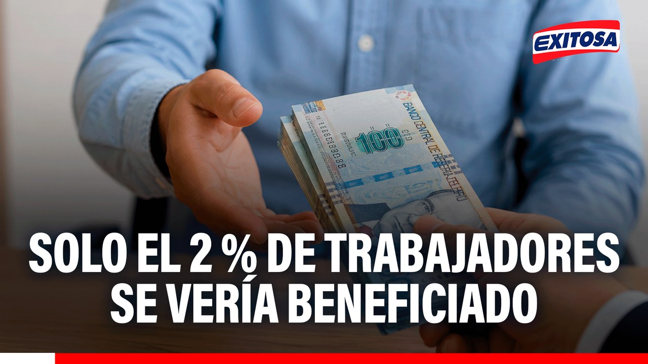 Aumento del sueldo mínimo: Solo el 2 % de trabajadores se vería beneficiado, advierte economista