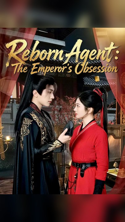 Exclusive🔥Reborn Agent_ the Emperors Obsession #Ns FULL EPS🔥Premium Short Drama EN