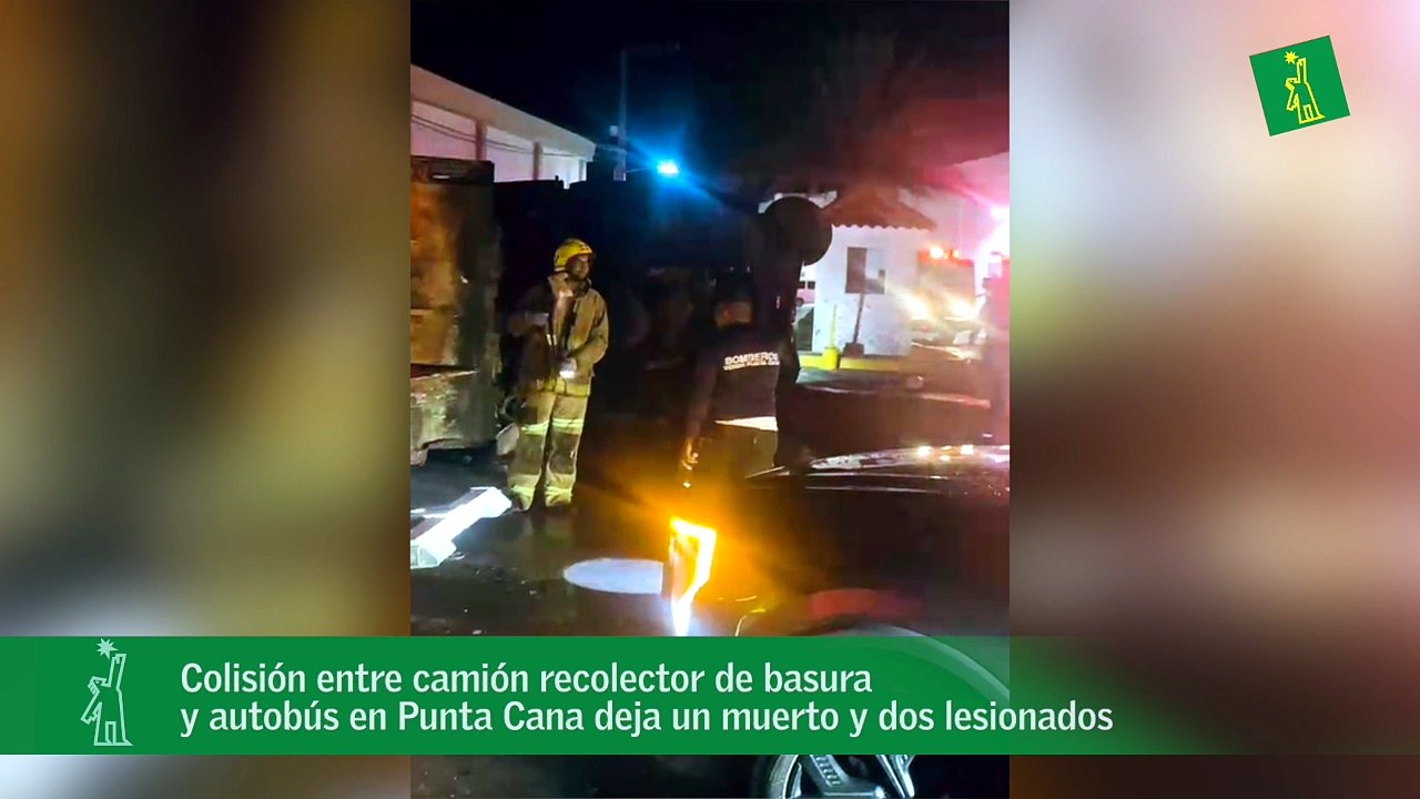 Colisión entre camión recolector de basura y autobús en Punta Cana deja un muerto y dos lesionados