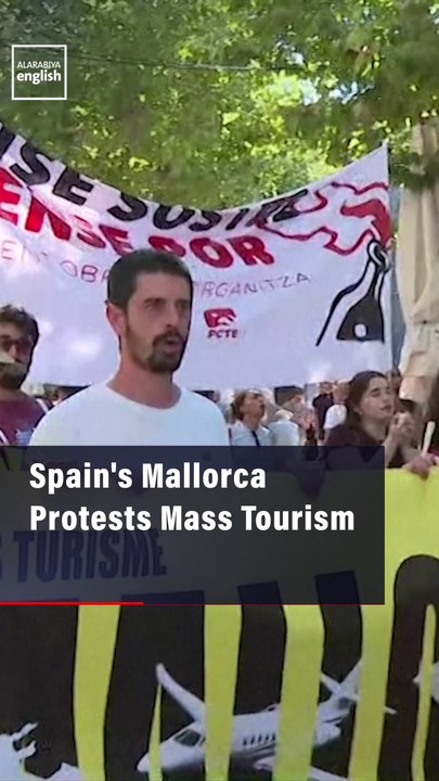 Spain's Mallorca Protests Mass Tourism