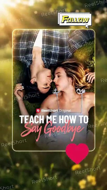 Teach Me How to Say Goodbye | He Pushed Her Away to Save Her