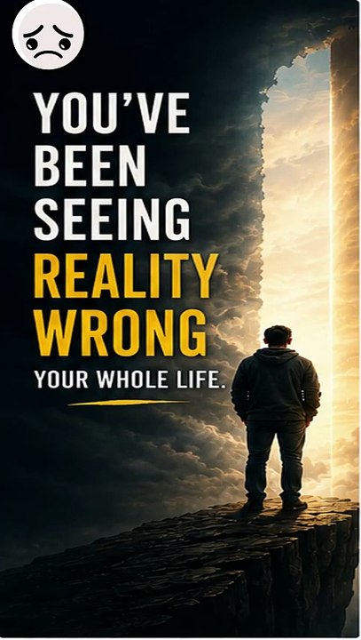 You’re Not Seeing the Reality