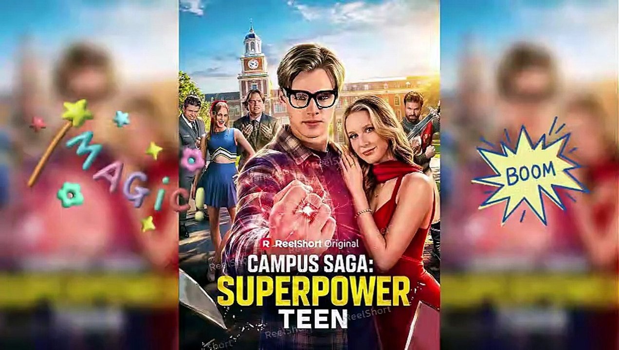 Campus Saga: Superpower Teen | Five Powers, One Revenge Plan