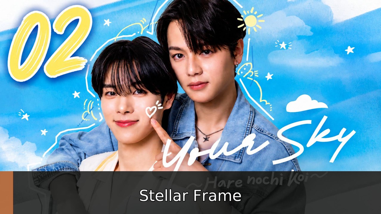 Ep 2 Your Sky- Hare Nochi Koi Eng Sub #englishsub #fullmovie🍿🍿🍿 | Stellar Frame