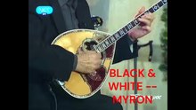 BLACK & WHITE -- MYRON __ '''Γωνιά - Γωνιά'''  ΓΙΑΝΝΗΣ ΠΑΡΙΟΣ