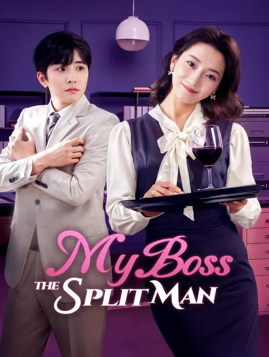 My Boss, the Split Man | Komplette Serie | Short Drama Deutsch