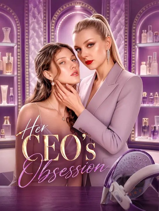 Her CEO's Obsession | Komplette Serie | Short Drama Deutsch