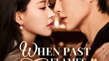 When Past Flames Collide | Serie Completa | Short Drama Español