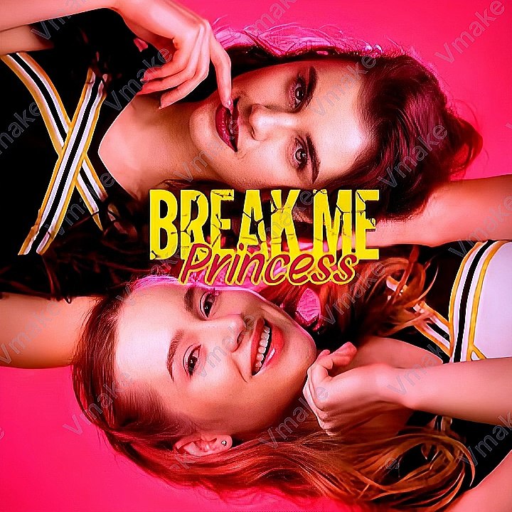 Break Me, Princess -WaTch-Online (FULL)