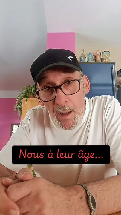 Nous à leur âge...🥇