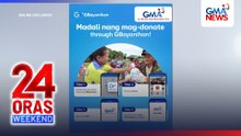 Operation Bayanihan ng GMA Kapuso Foundation, maghahatid ng tulong sa mga apektadong residente sa San Mateo, Cavite, Las Pinas at Montalban | 24 Oras Weekend