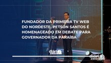 Fundador da primeira TV web do Nordeste, Petson Santos é homenageado em debate para governador da Paraíba