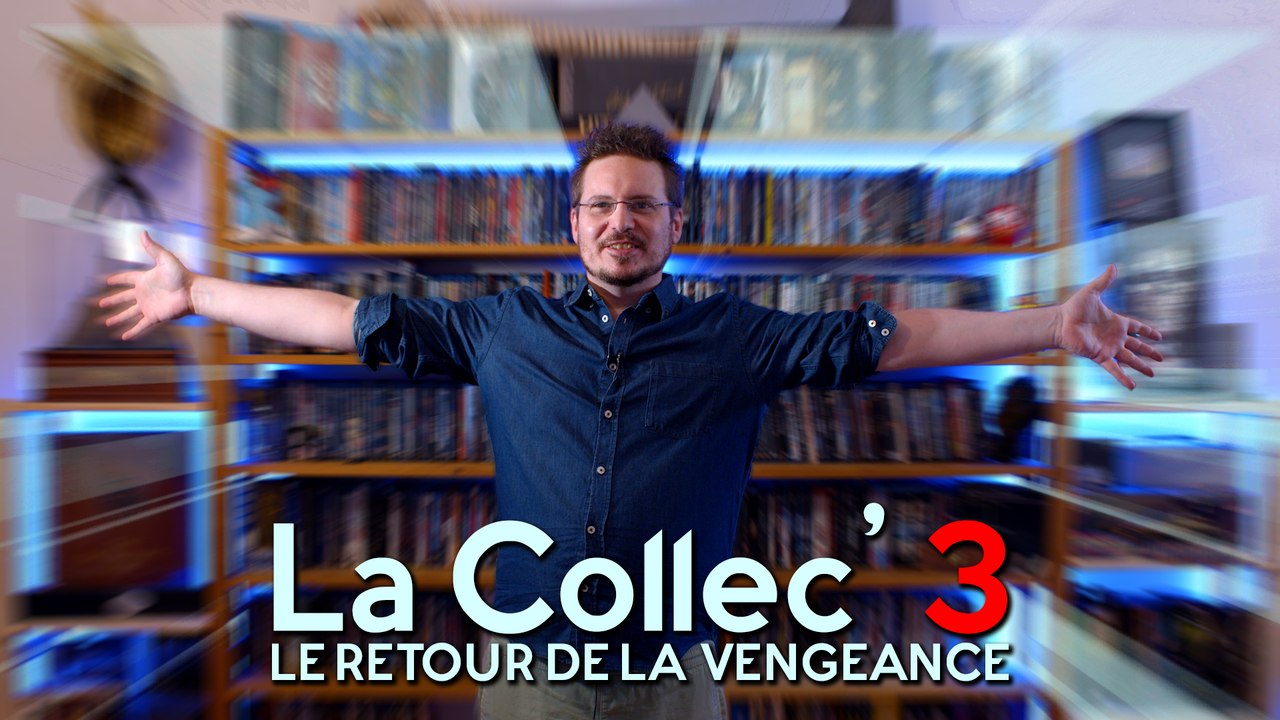 La Collec 3 - Le retour de la vengeance