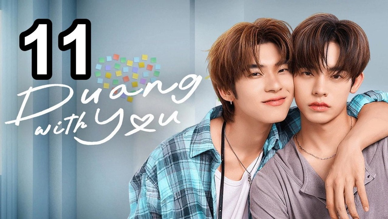 🔥 Duang With You (UNCUT) - Episode 11 ✨ English Sub | Asian TV Series