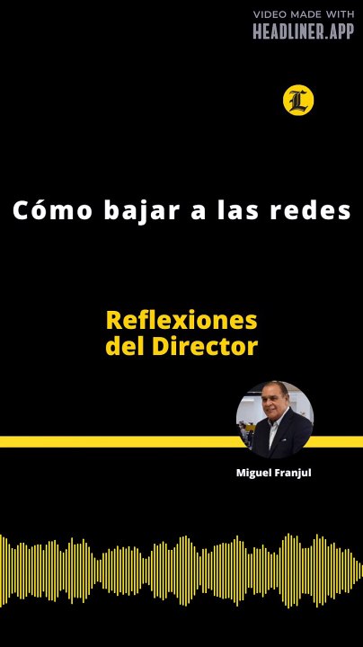Reflexiones del Director | Cómo bajar a las redes