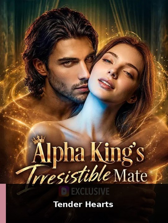 Alpha King's Irresistible Mate | Tender Hearts