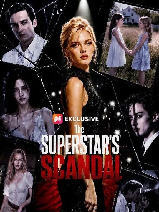 The Superstar's Scandal full HD english sub