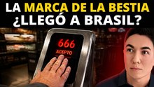 ¿Por qué nadie habla de esto? ¿La marca de la bestia llegó a Brasil?