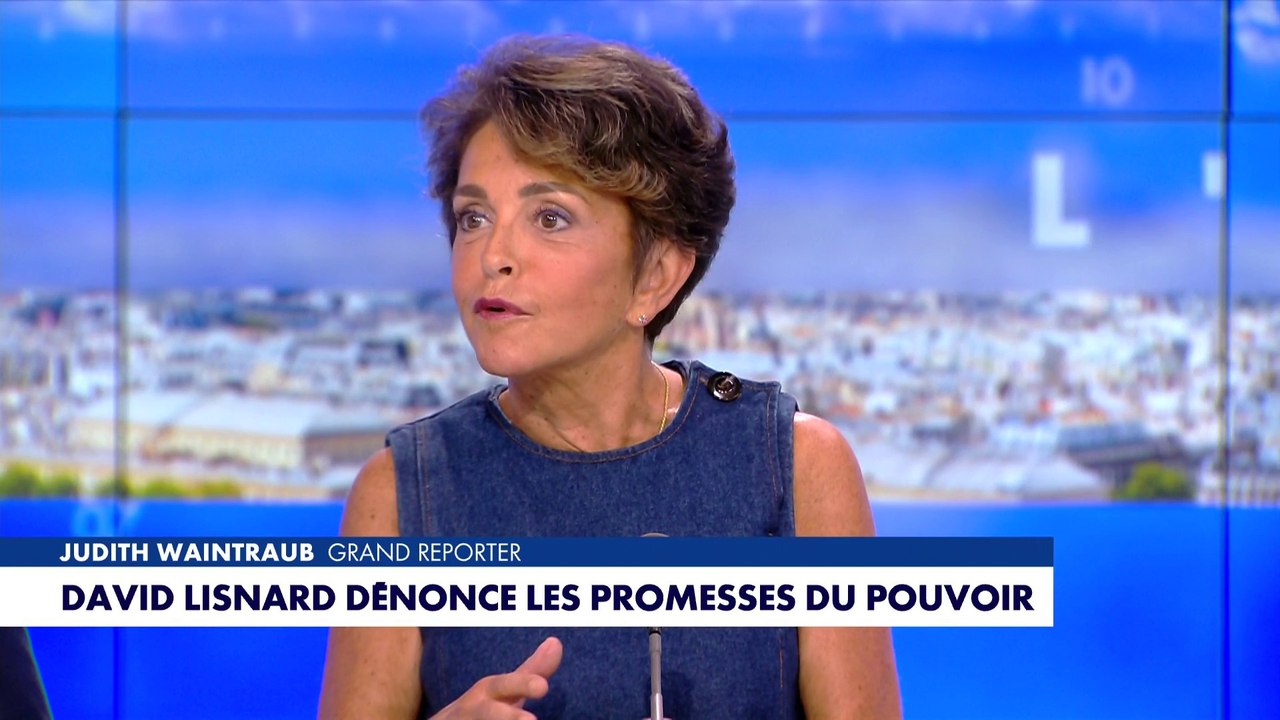 Judith Waintraub : «Sur l'immigration, tous les candidats ont les mêmes propositions, excepté LFI»