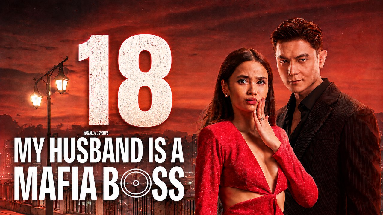 My Husband Is a Mafia Boss Ep 18 English Sub