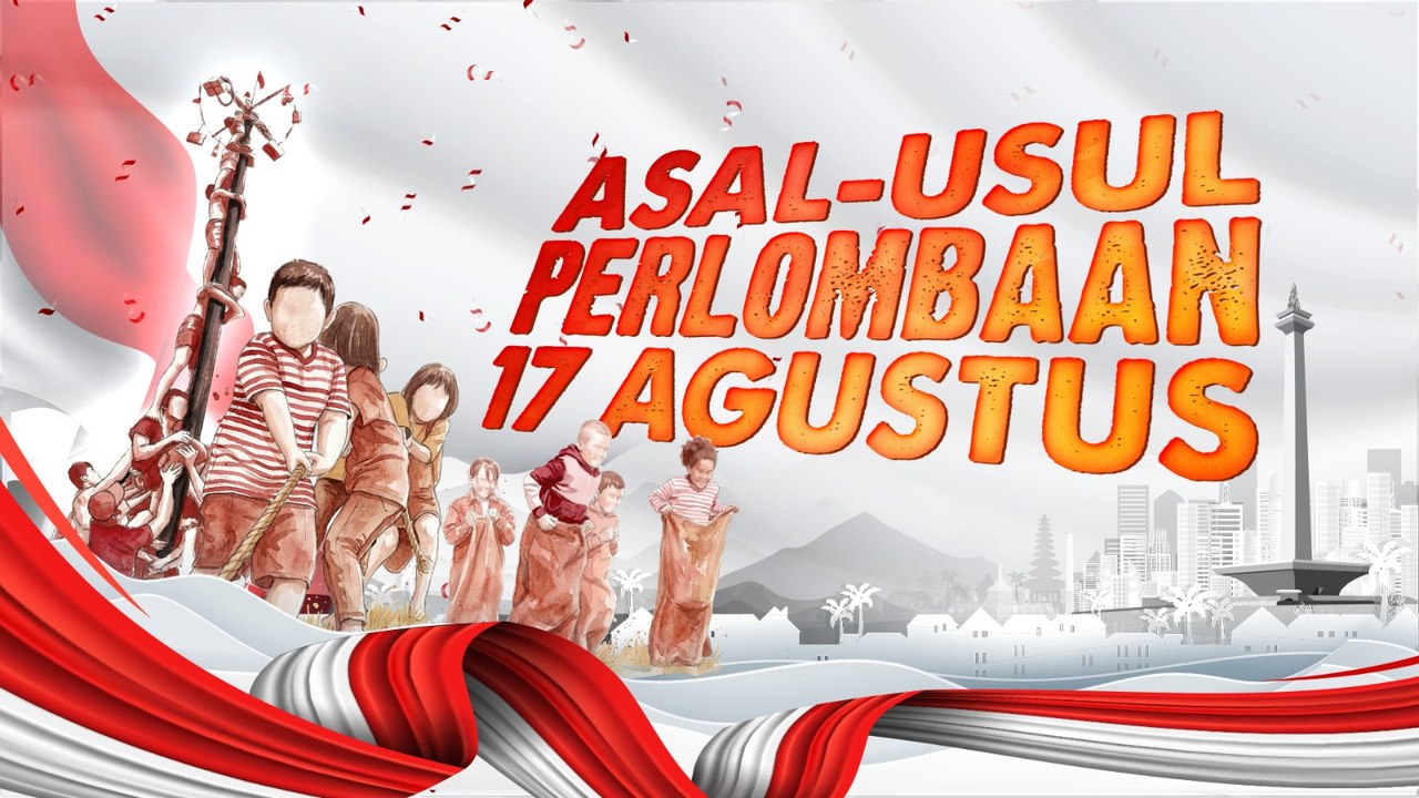 ​​Menelusuri Jejak Sejarah Lomba 17 Agustus