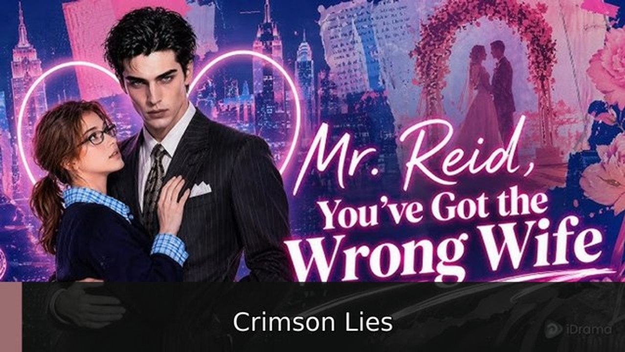 mr reid you've got the wrong wife #engsub #fullepisode❌🎬 | Crimson Lies