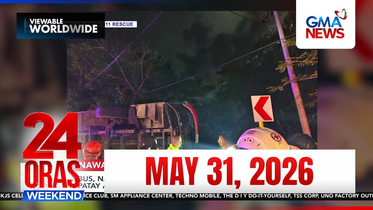 24 Oras Weekend Express: May 31, 2026 [HD]