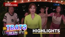 TBATS On The Go: Lexi Gonzales at Apple Dy, nakipagsabayan sa mga bida-bida!