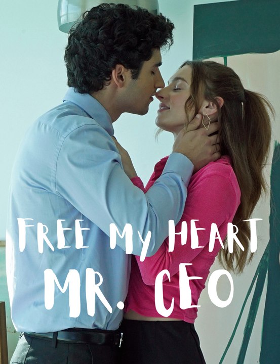 [EngSub] Free My Heart, Mr. CEO