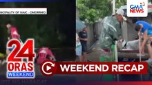 24 Oras Weekend: (Parts 3&4) Nasawi sa kuryente; Buwis-buhay sa Kawit; Baha sa Bulacan; atbp.