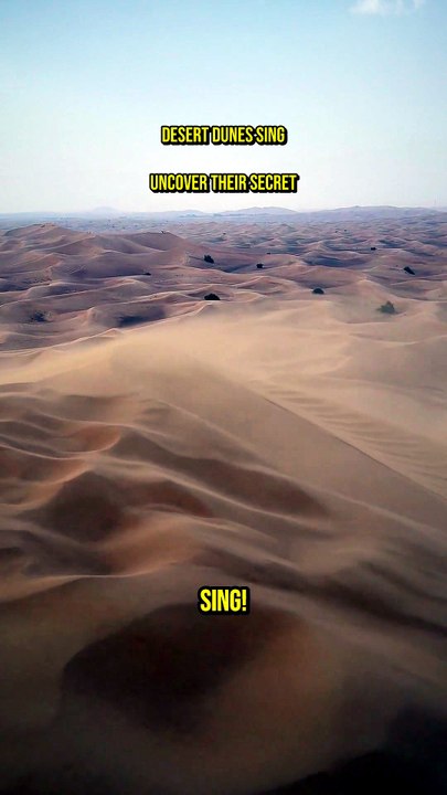 Desert Dunes Sing? 🎶 Uncover Their Secret!