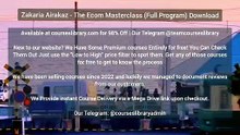Zakaria Airakaz - The Ecom Masterclass (Full Program) Download